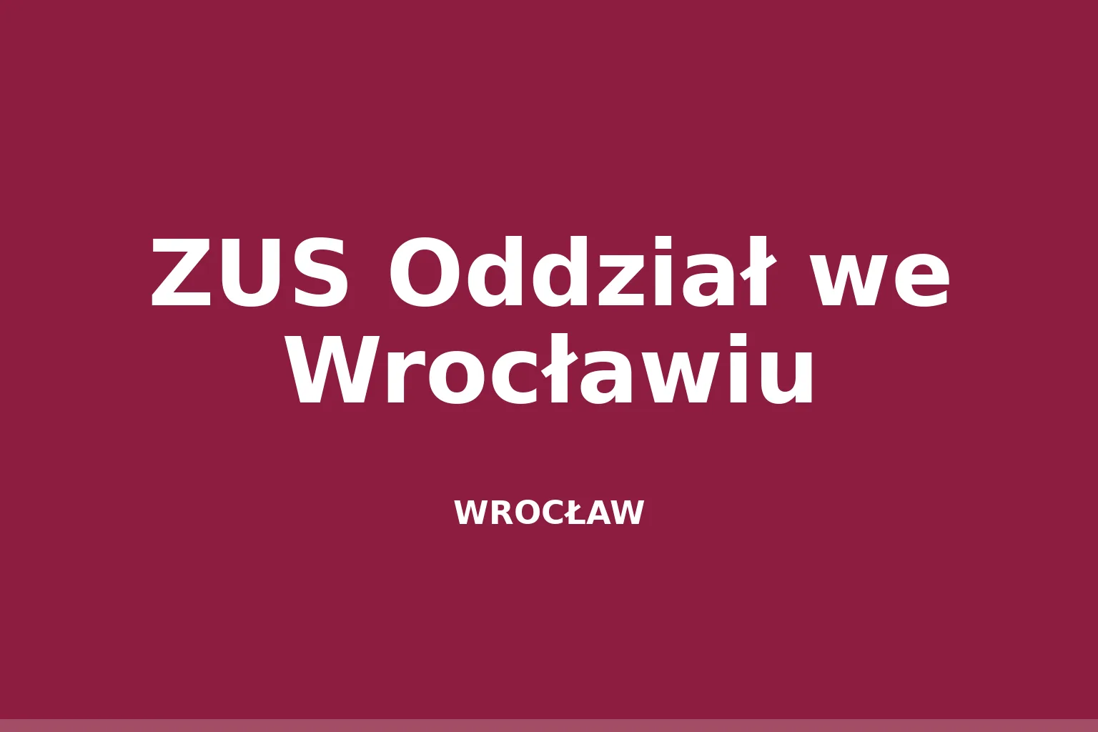 ZUS Oddział we Wrocławiu
