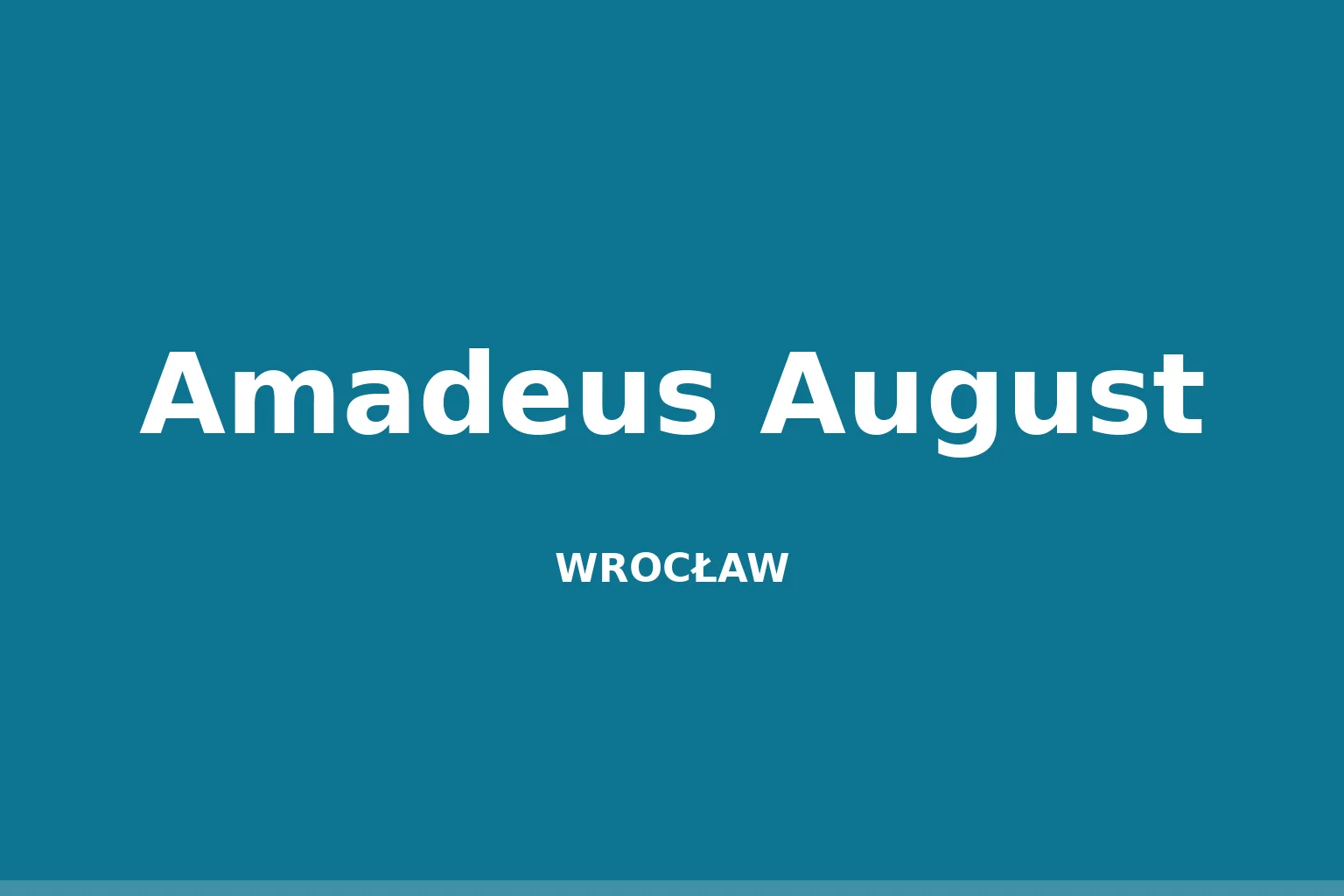 Amadeus August