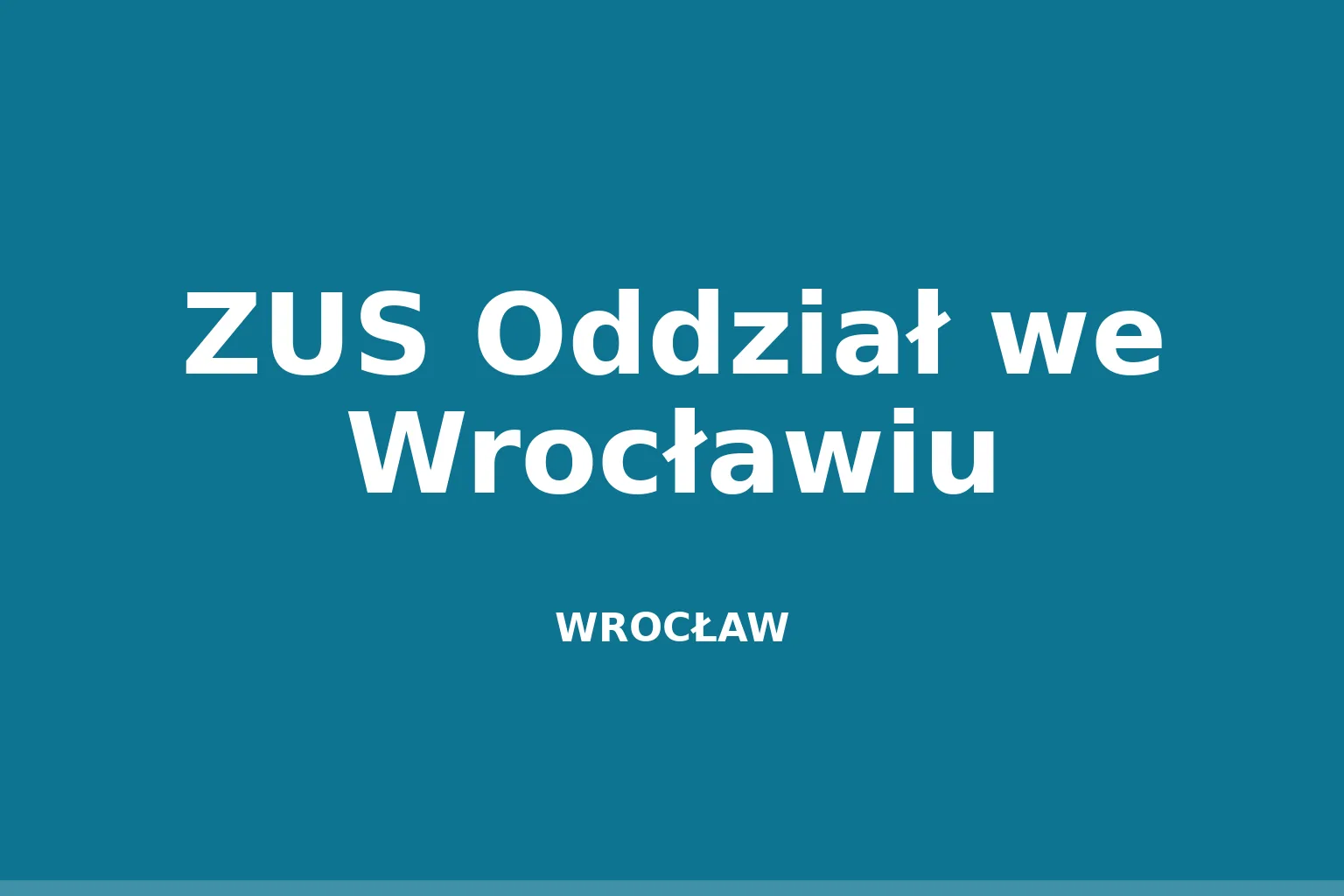 ZUS Oddział we Wrocławiu
